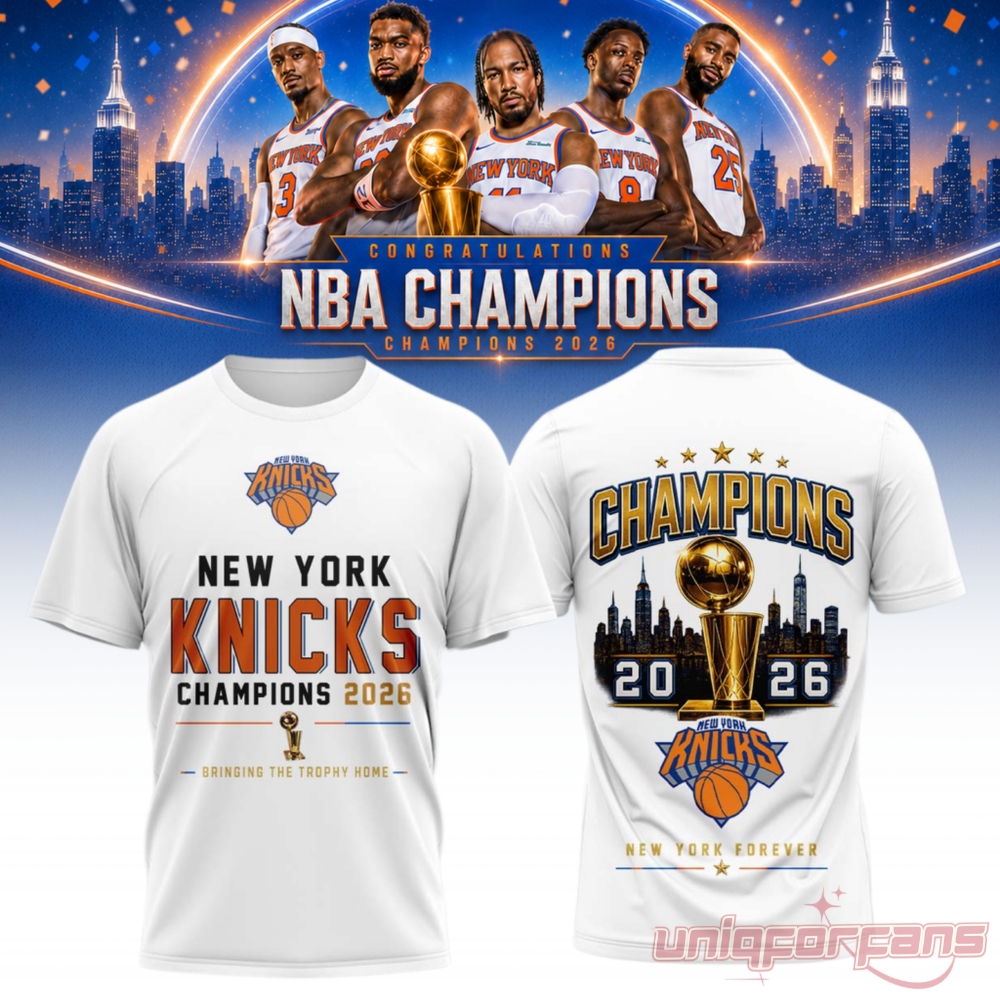 New York Knicks 2026 NBA Champions New York Forever 3D T-shirt New York Knicks 2026 NBA Champions New York Forever 3D T-shirt