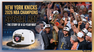 New York Knicks 2026 NBA Champions Special Hat – The Story of a 53-Year Wait