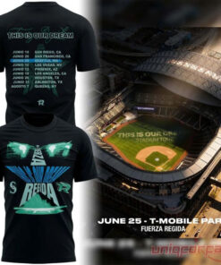 Seattle Mariners x Fuerza Regida This Is Our Dream Tour Edition Shirt Seattle Mariners x Fuerza Regida This Is Our Dream Tour Edition Shirt