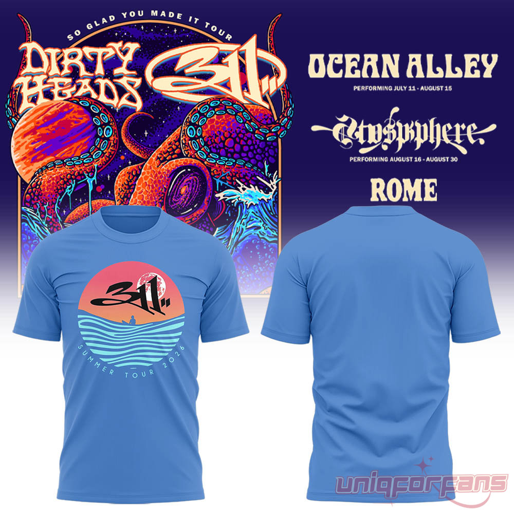 311 and Dirty Heads So Glad You Made It Tour At Rome Collection Tee 311 and Dirty Heads So Glad You Made It Tour At Rome Collection Tee