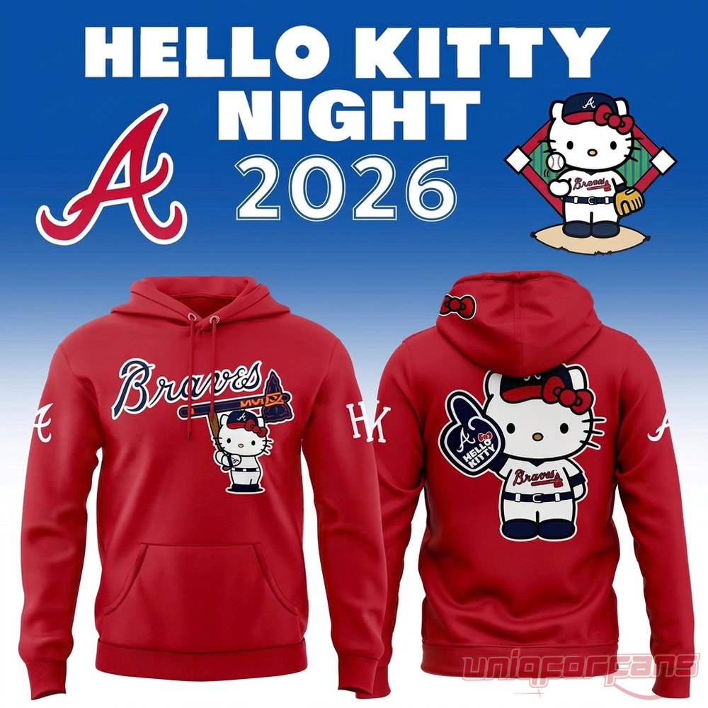 Atlanta Braves x Hello Kitty Night 2026 Hoodie – red pullover front & back with Braves script and Hello Kitty collab graphic