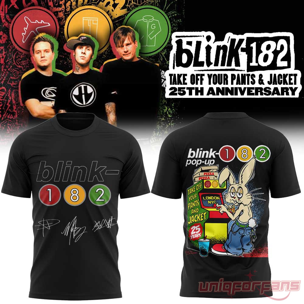 Blink-182 25th Anniversary Take Off Your Pants and Jacket Limited Shirt Blink-182 25th Anniversary Take Off Your Pants and Jacket Limited Shirt