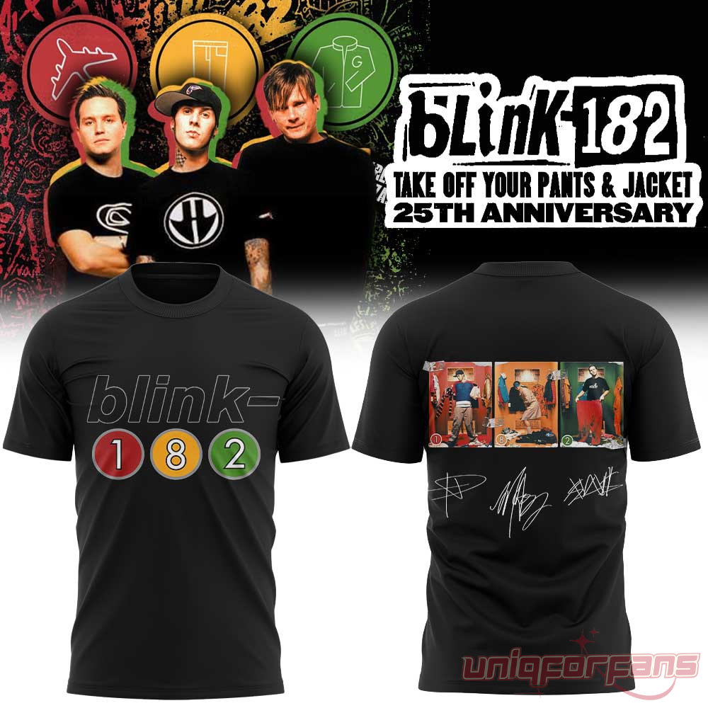 Blink-182 25th Anniversary Take Off Your Pants and Jacket Limited Shirt Blink-182 25th Anniversary Take Off Your Pants and Jacket Limited Shirt