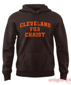 Cleveland Browns “Cleveland For Christ” Limited Hoodie