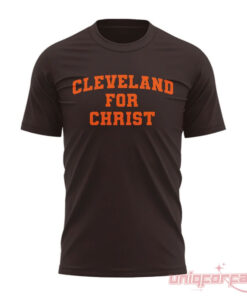 Cleveland Browns “Cleveland For Christ” Special Edition T-Shirt
