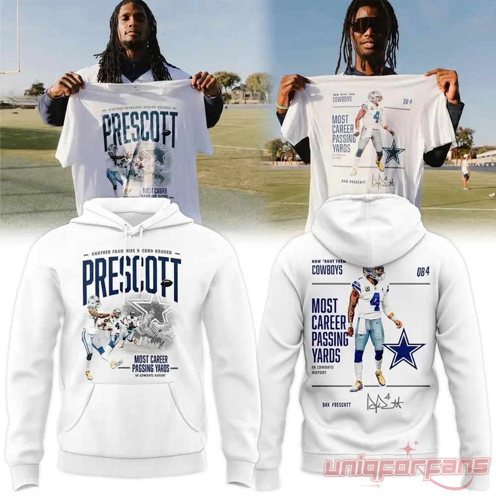 Dak Prescott Most Career Passing Yards Dallas Cowboys Hoodie Collection in white with front action & back graphics