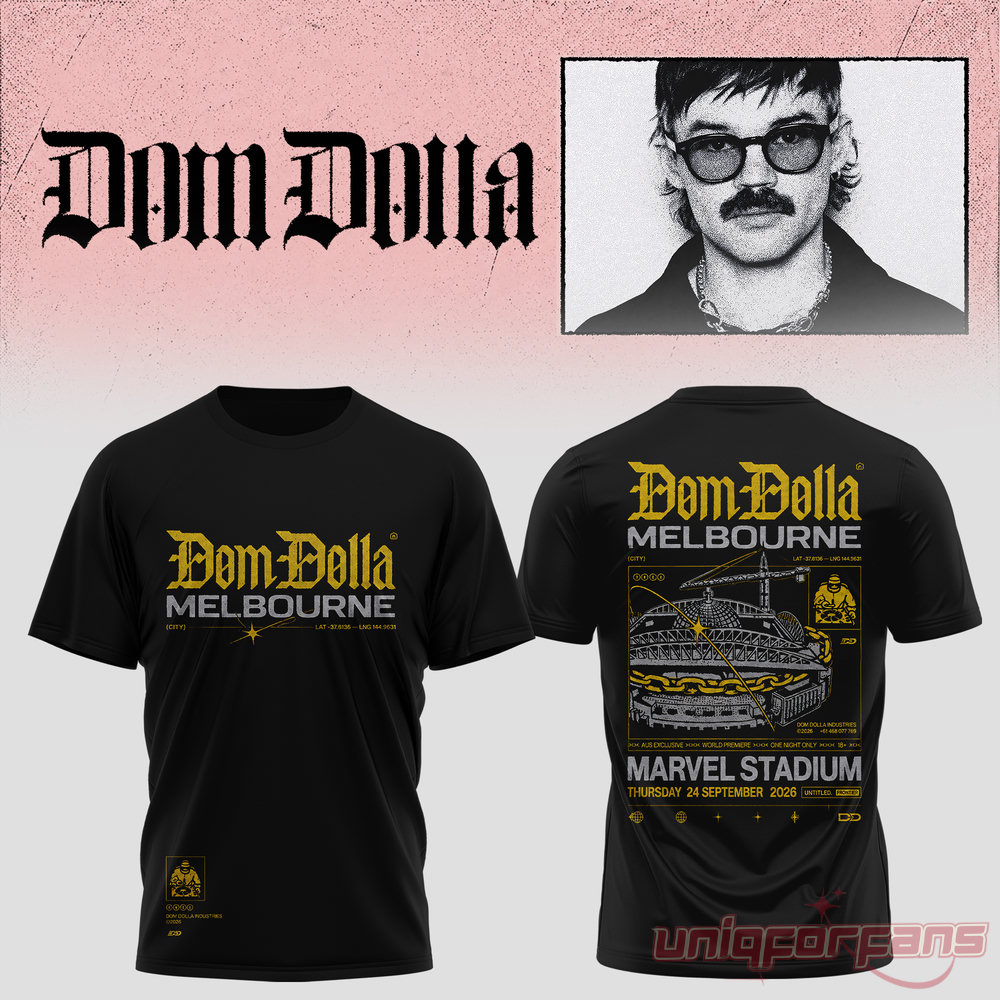 Dom Dolla Tour 2026 Melbourne At Marvel Stadium Edition T-Shirt Dom Dolla Tour 2026 Melbourne At Marvel Stadium Edition T-Shirt