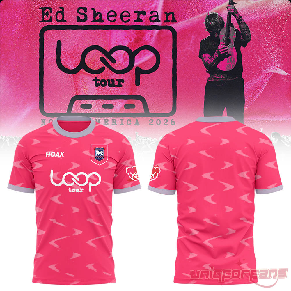 Ed Sheeran Loop Tour 2026 pink soccer jersey style shirt front and back view with Ipswich crest and HOAX logo