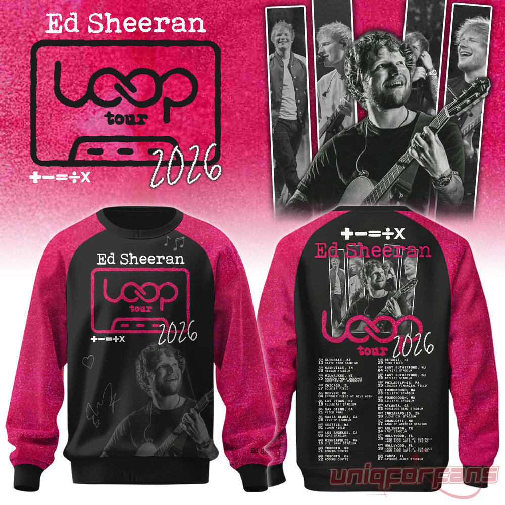 Ed Sheeran Loop Tour 2026 black and pink raglan sweatshirt front and back with portrait graphic and tour dates
