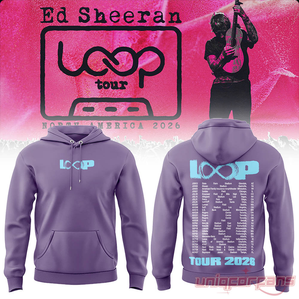 Ed Sheeran Loop Tour 2026 purple hoodie front and back set with light blue logo and North American concert dates