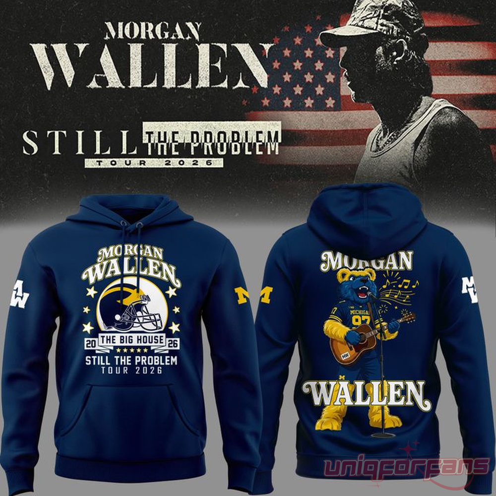 Morgan Wallen x Michigan Wolverines Football Still The Problem Tour 2026 Hoodie Morgan Wallen x Michigan Wolverines Football Still The Problem Tour 2026 Hoodie