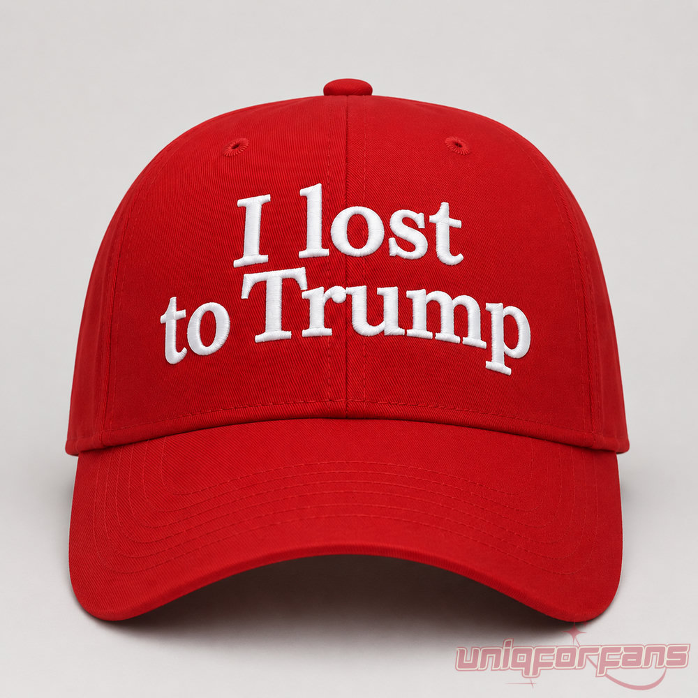 I Lost To Trump Red Limited Edition Cap I Lost To Trump Red Limited Edition Cap