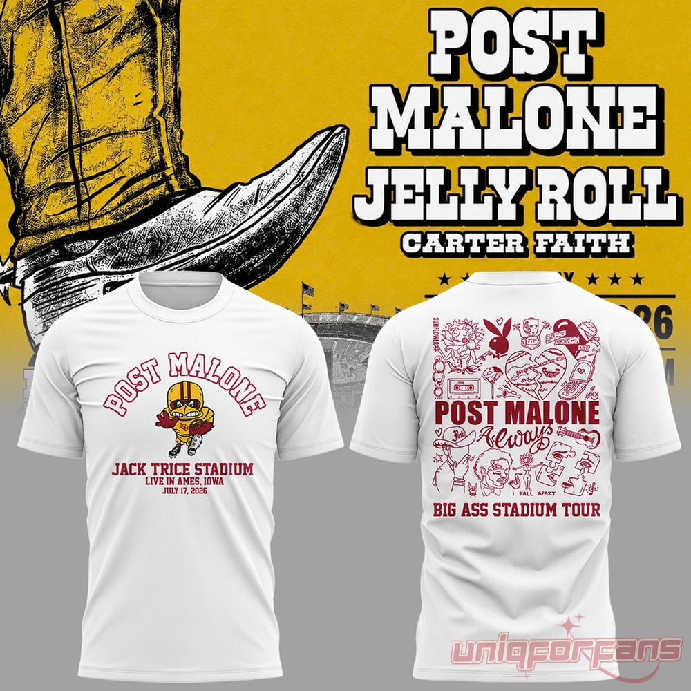 Post Malone Big Ass Stadium Tour x Iowa State Cyclones At Jack Trice Stadium Limited Shirt, white front and back view