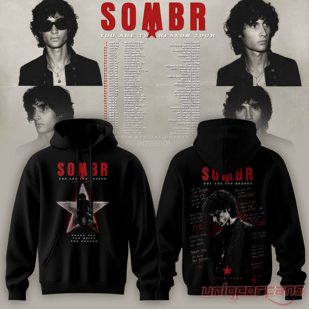 SOMBR You Are The Reason Tour 2026 Special Collection Hoodie, black hoodie with large star front and text back