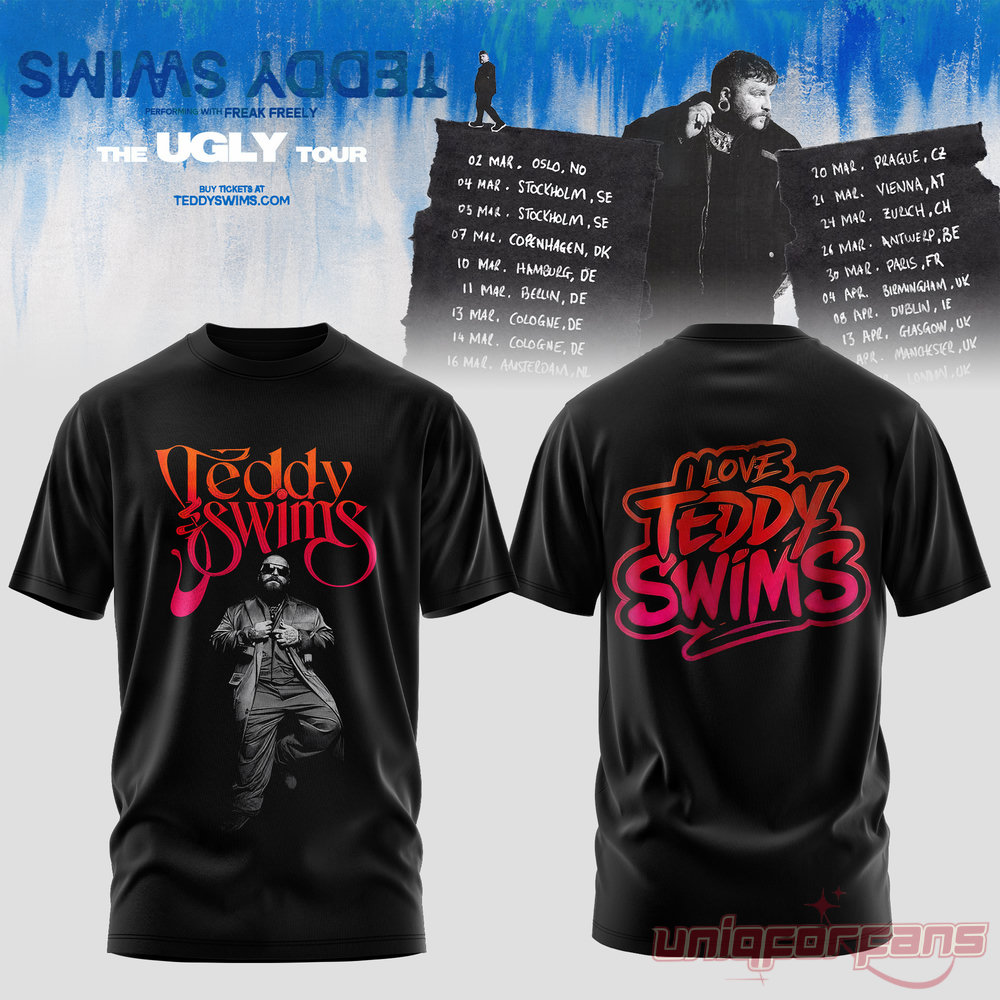 Teddy Swims 2026 Ugly Tour Black T-Shirt Teddy Swims 2026 Ugly Tour Black T-Shirt