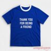 Tom Holland Blue Shirt Thank You For Being A Friend 2026 flat lay view of royal blue ringer t-shirt