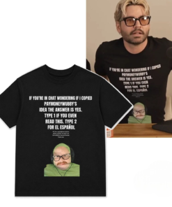 If You’re In Chat Wondering If I Copied PayMoneyWubby’s Shirt If You’re In Chat Wondering If I Copied PayMoneyWubby’s Shirt