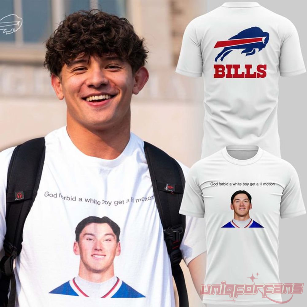 Buffalo Bills Inspired White Tee God Forbid A White Boy Get A Lil Motion, white t-shirt with headshot graphic and Bills logo