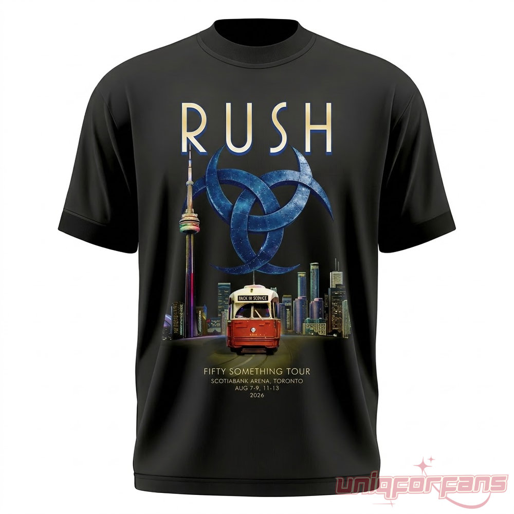 Rush Fifty Something Tour 2026 black t-shirt with Scotiabank Arena Toronto streetcar front graphic